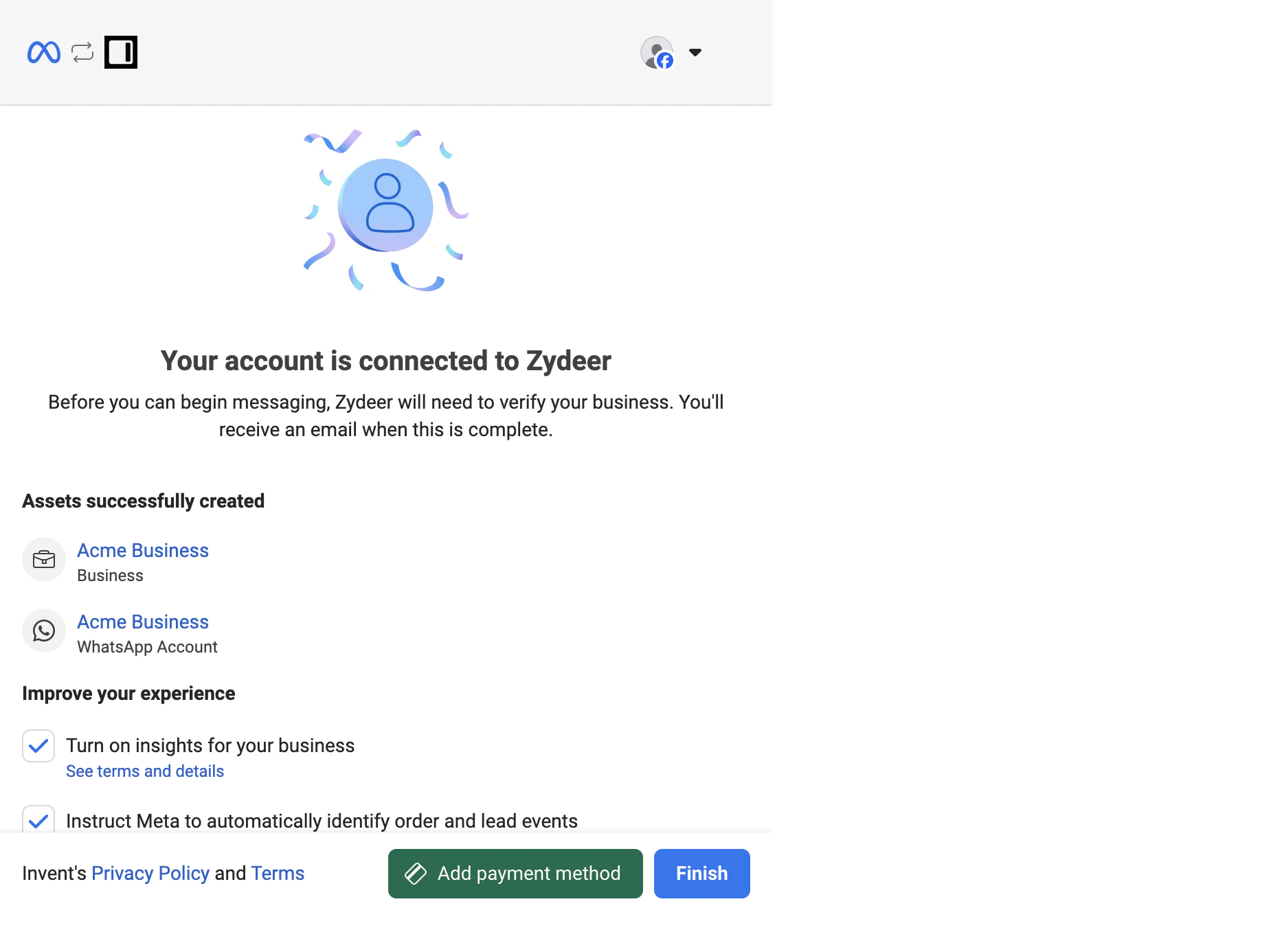 Your account is connected to Zydeer screen listing Acme Business as the Business asset and Acme Business as the WhatsApp Account, plus an Improve your experience section and Add payment method and Finish buttons