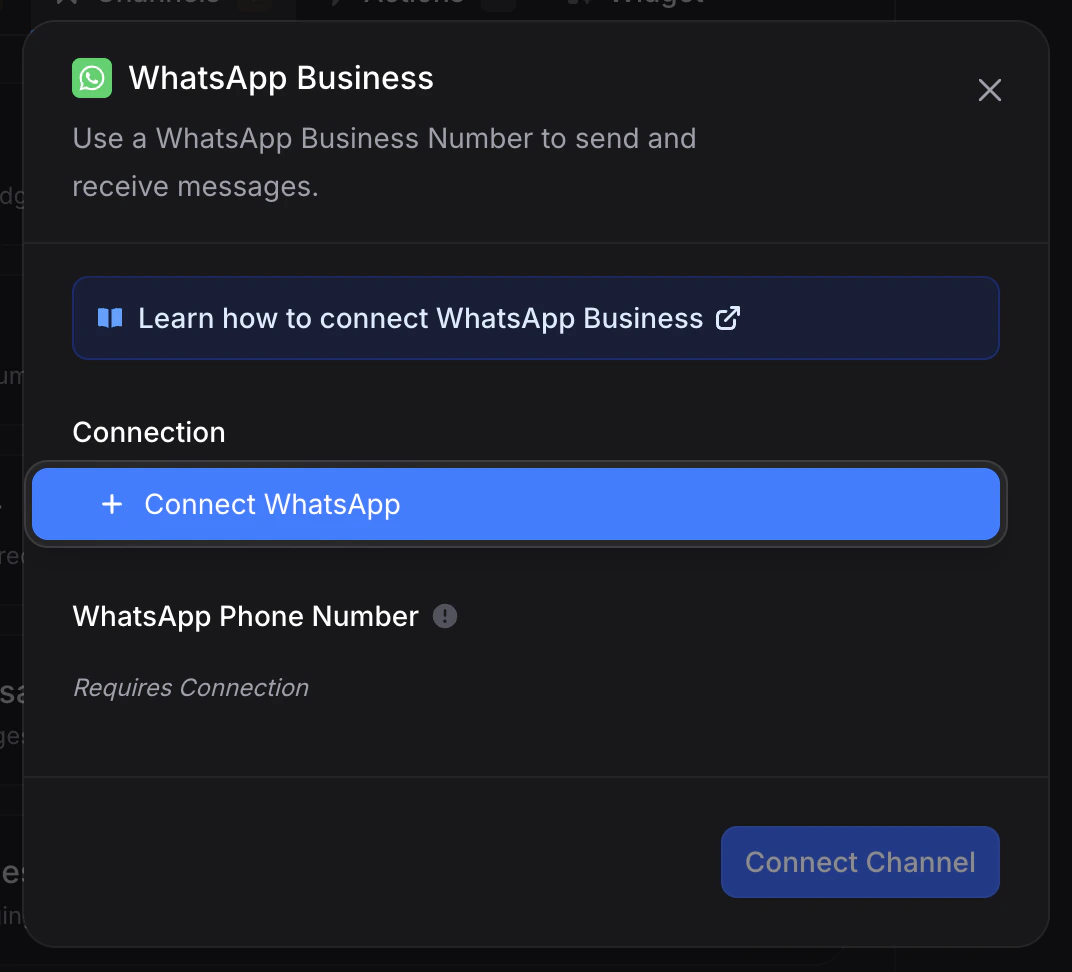 WhatsApp channel connect dialog on first open, with a + Connect WhatsApp button inside the Connection field