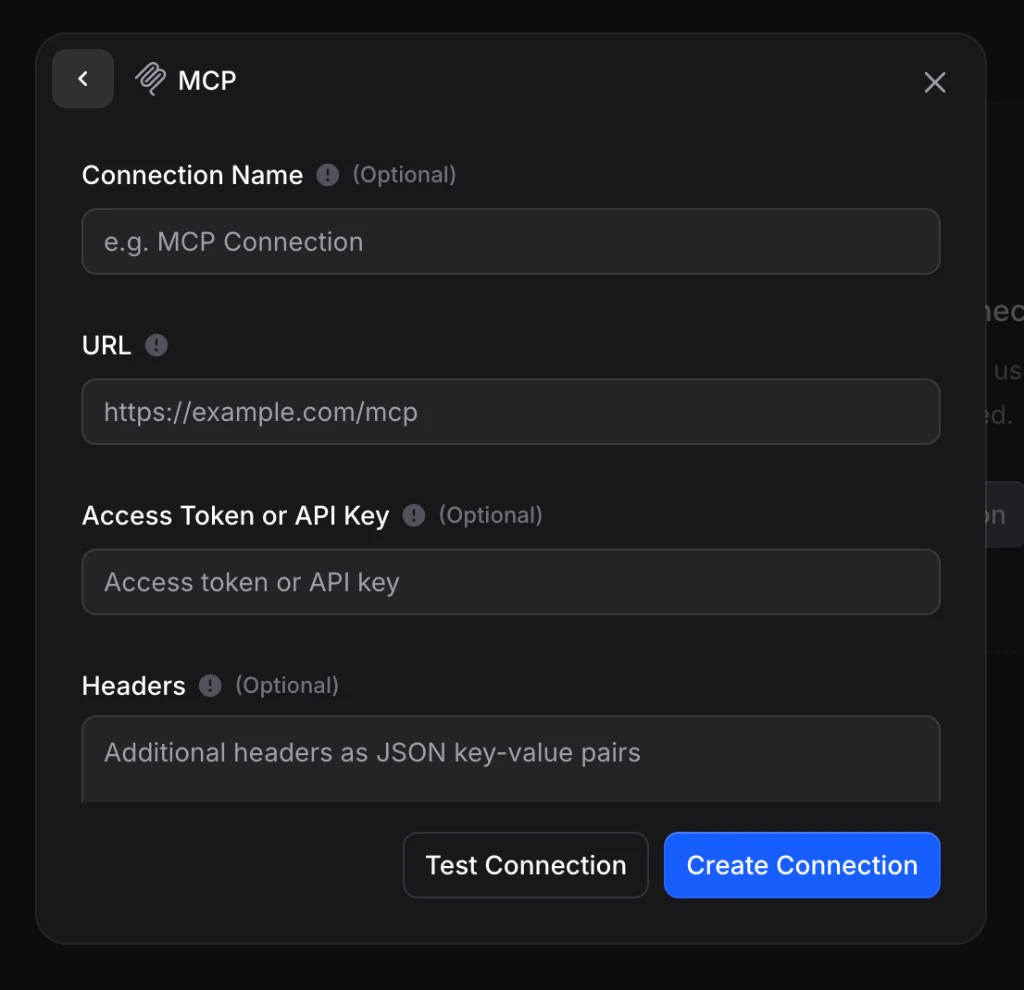 MCP connection form: Connection Name, URL, Access Token or API Key, Headers JSON, Test Connection and Create Connection