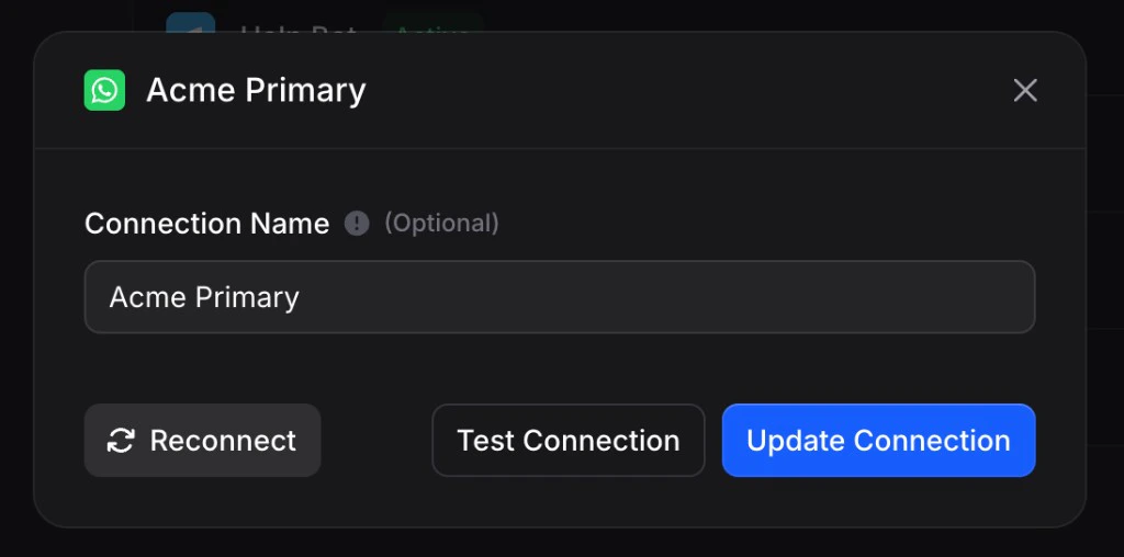 Manage connection for WhatsApp Acme Primary: Connection Name field, Reconnect, Test Connection, Update Connection