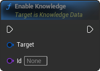 EnableKnowledge Blueprint Node