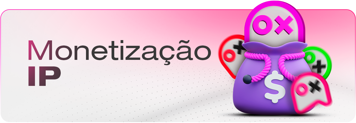 Monetização IP