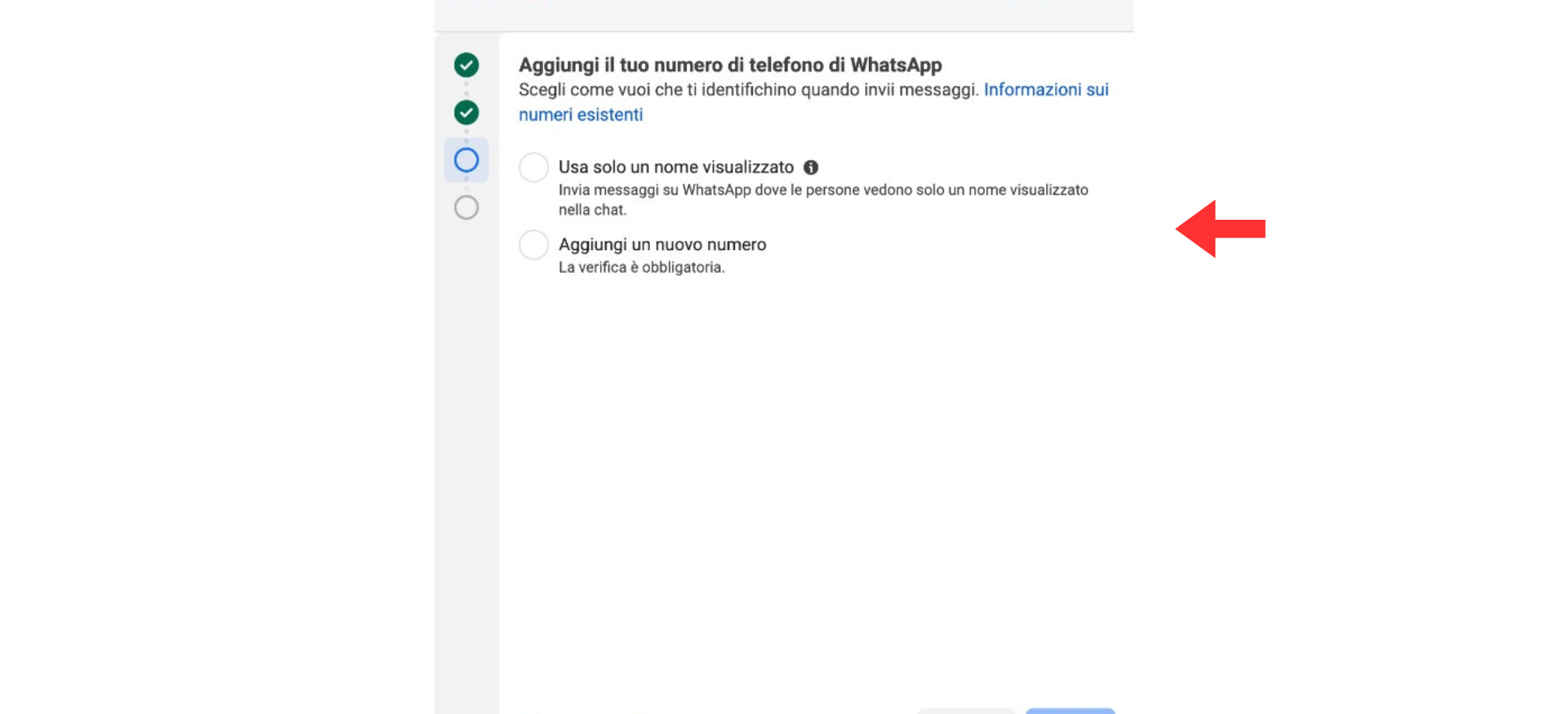 Irelia.ai WhatsApp connection guide, Step 8 — Add Your Phone Number, Set Your Display Name, and Verify. The Meta signup screen Add your WhatsApp phone number, shown in Italian, with two radio options: Use only a display name, which sends messages without a visible number, and Add a new number, which requires verification. The reader picks Option A or Option B here.