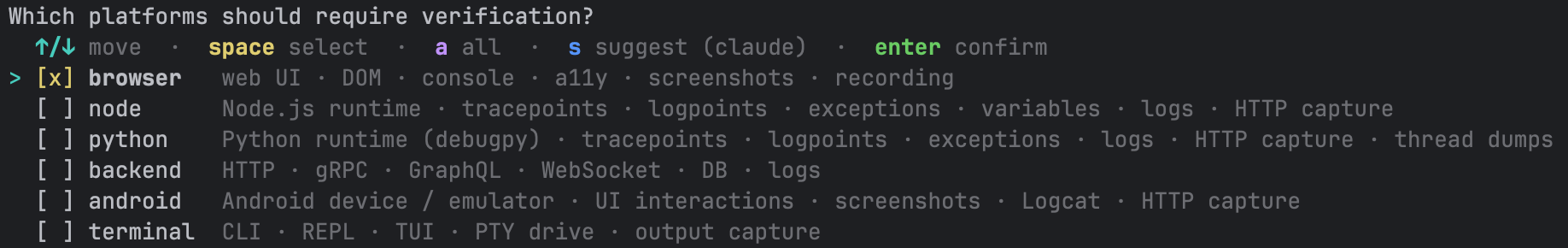 Multi-select titled 'Which platforms should require verification?' with browser checked and node, backend, android, and terminal unchecked