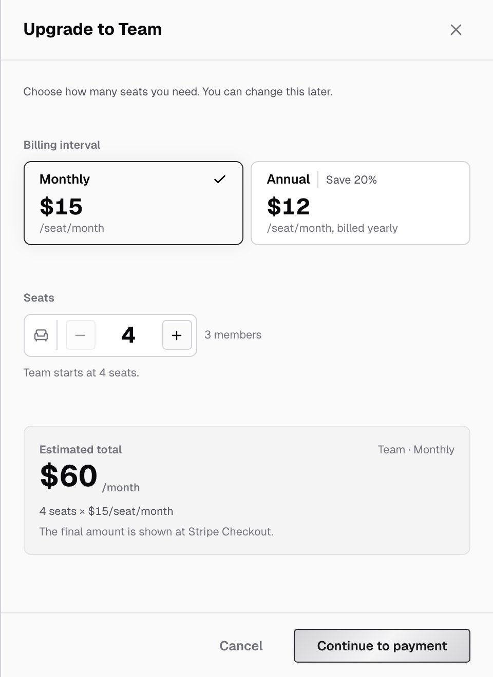 Upgrade to Team panel with the Monthly and Annual billing intervals, the Seats stepper, the Estimated total, and the Cancel and Continue to payment buttons