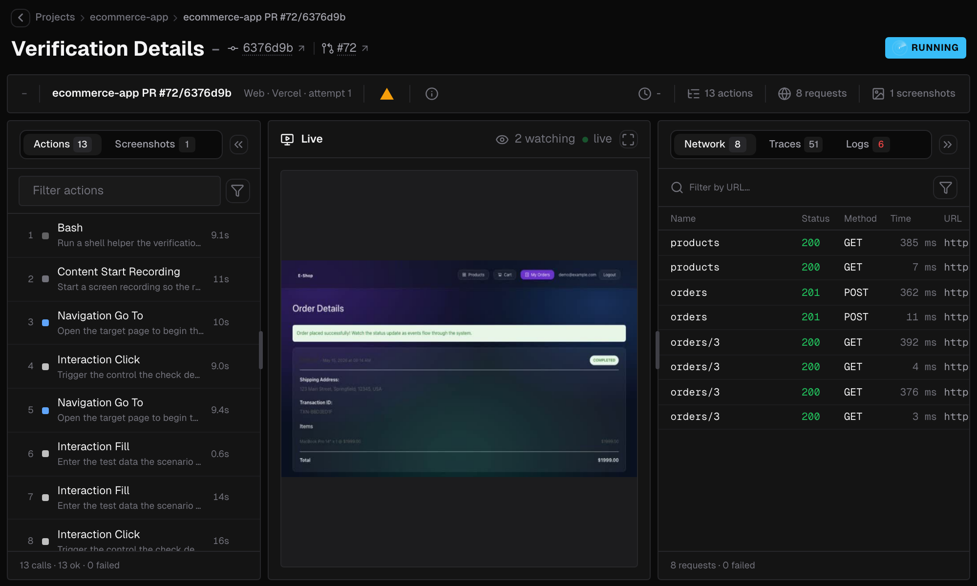 A running Vercel run streaming live: the Running badge, the actions so far, the Live stage with 2 watching, and the network requests