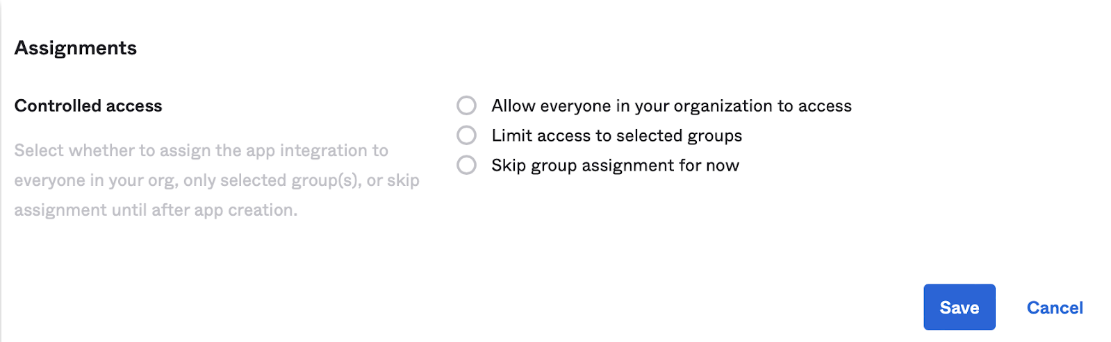 Okta app Assignments controlled access options