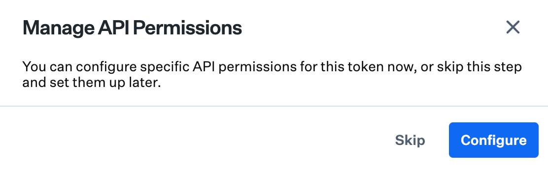 Copy API token dialog with Next and option to manage permissions