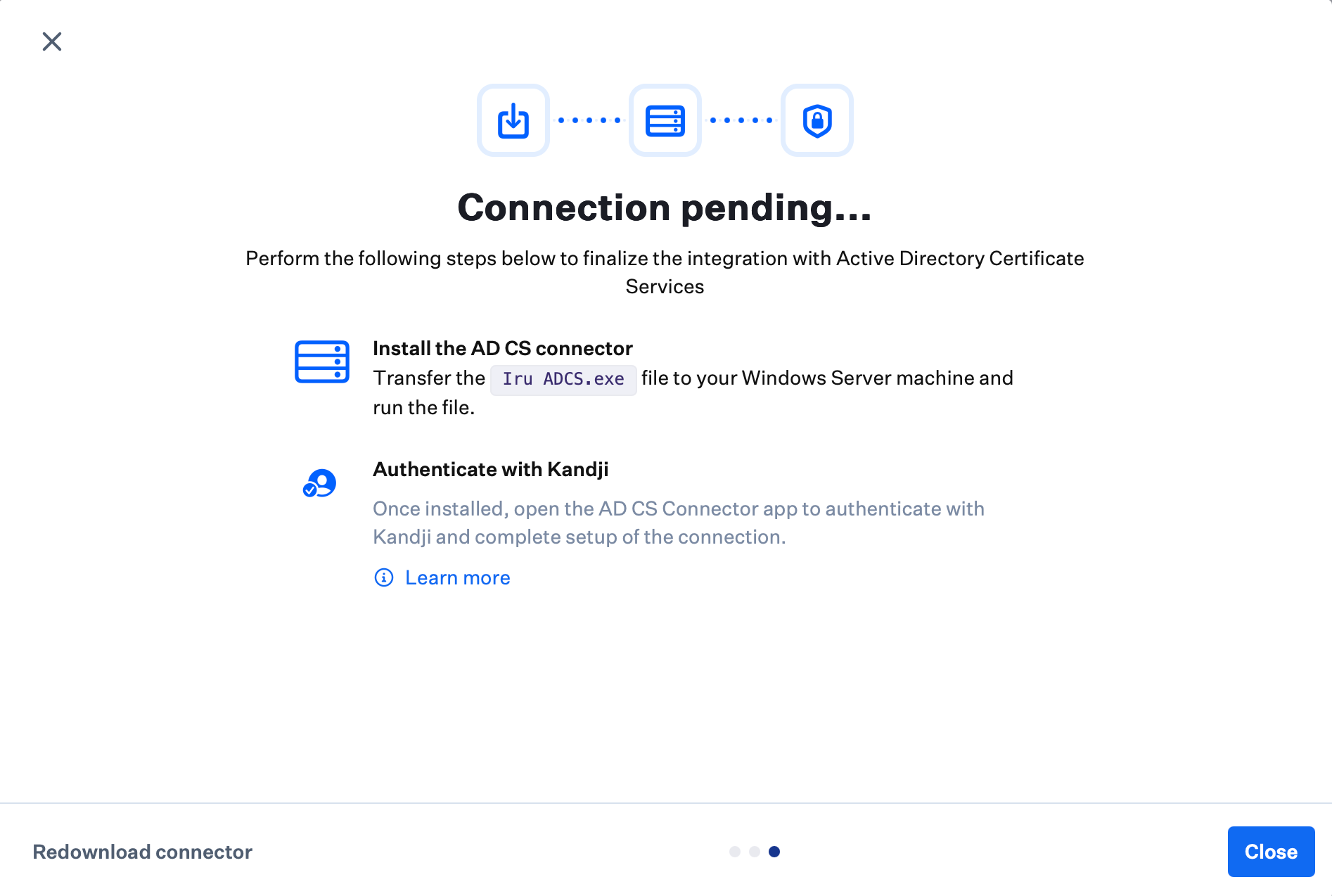 Connection pending wizard step with install and authenticate instructions for the AD CS Connector.
