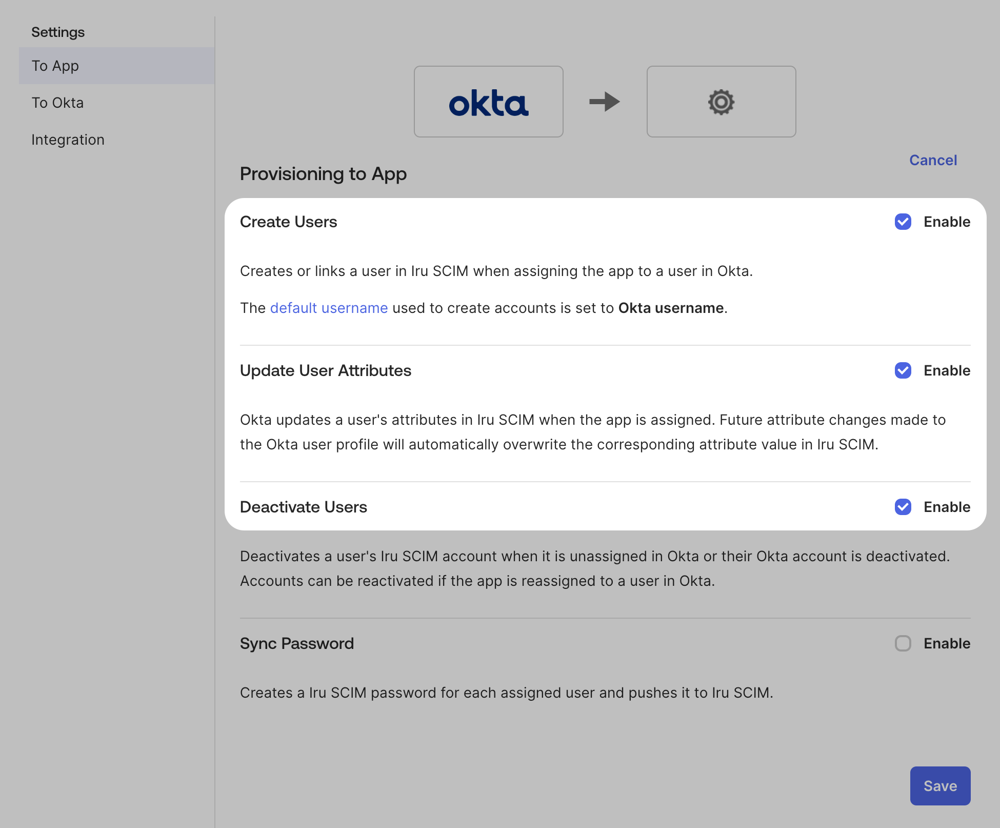 Okta Provisioning to App settings with Create Users, Update User Attributes, and Deactivate Users