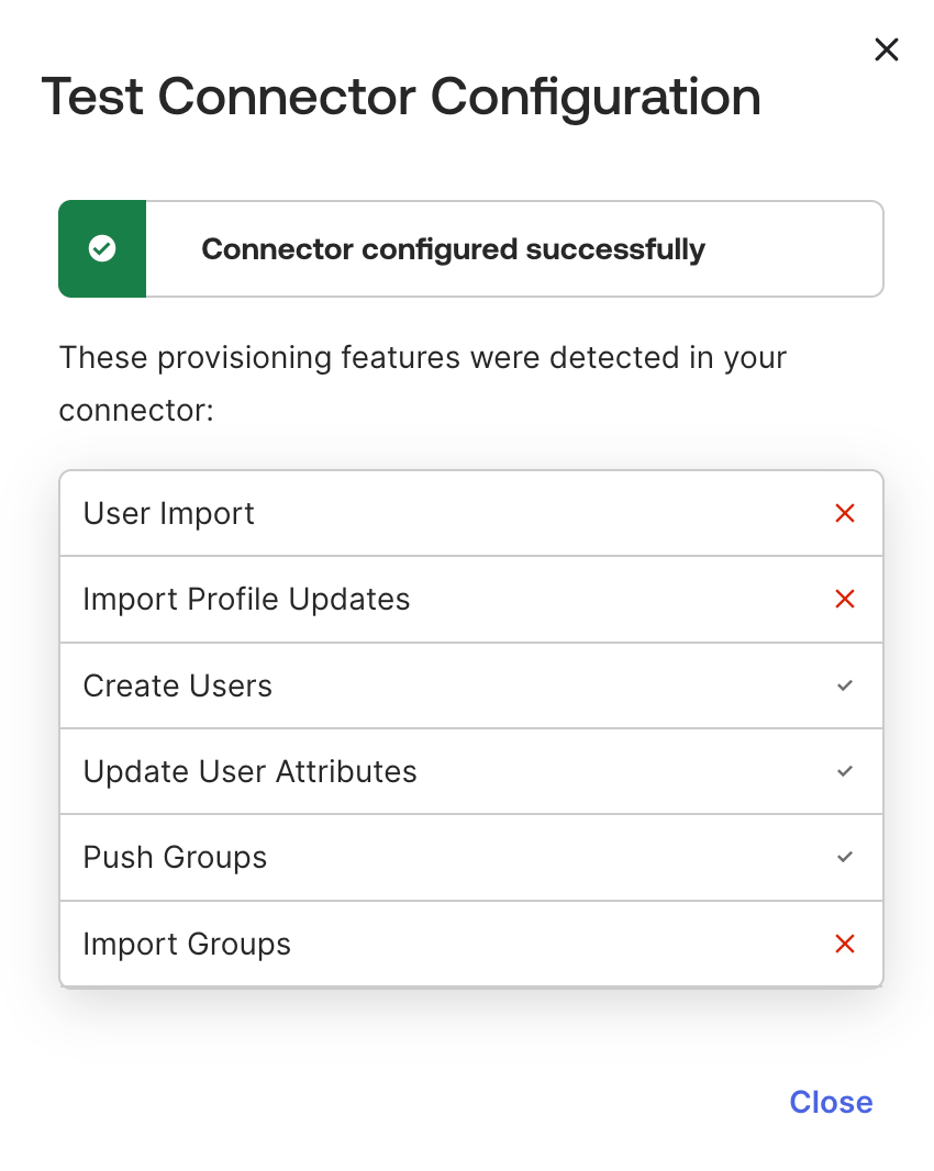 Okta Test Connector Configuration dialog showing Connector configured successfully and detected features
