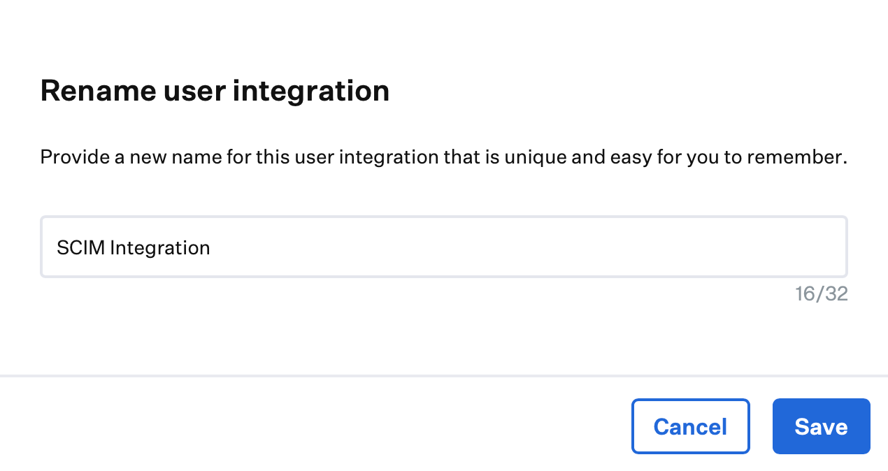 Rename SCIM integration prompt or dialog with name field