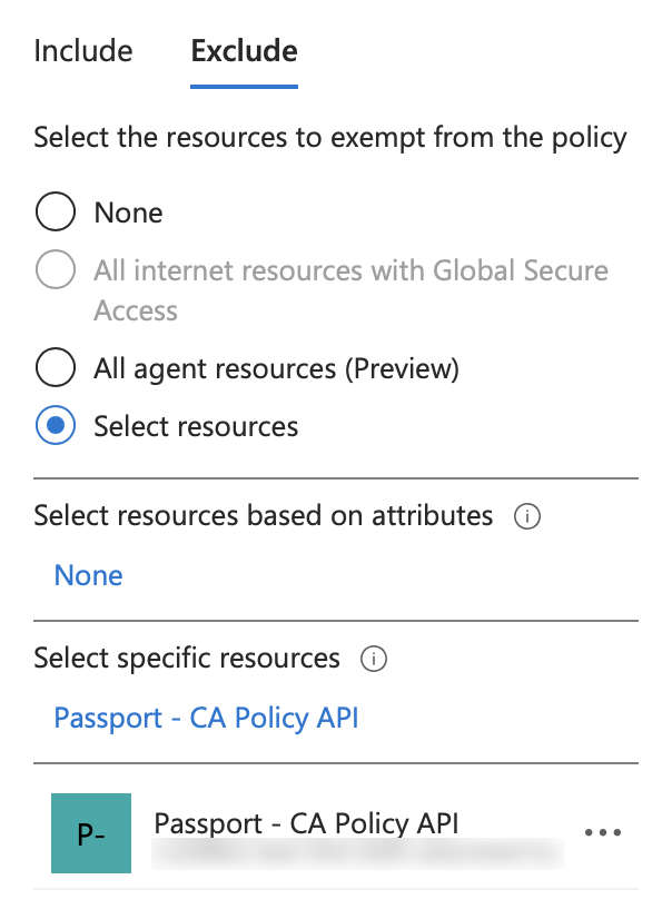 Microsoft Entra ID Conditional Access policy Exclude tab showing Passport - CA Policy API selected under Select specific resources