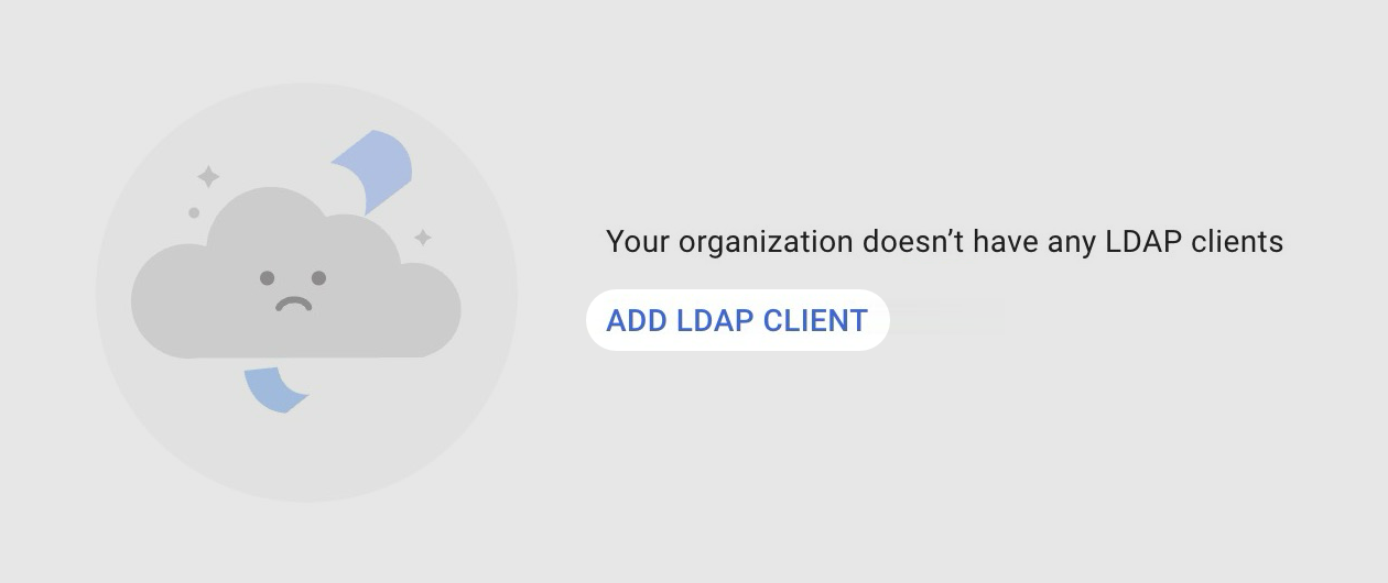 Google Workspace LDAP apps page with no LDAP clients and ADD LDAP CLIENT button