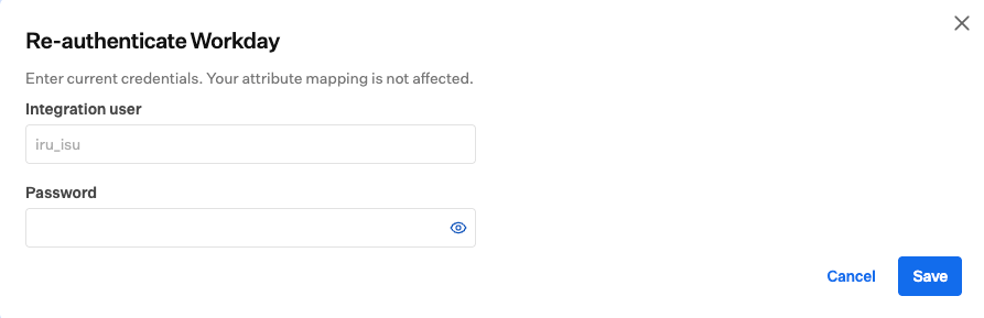 The Re-authenticate Workday dialog with Integration user and Password fields.