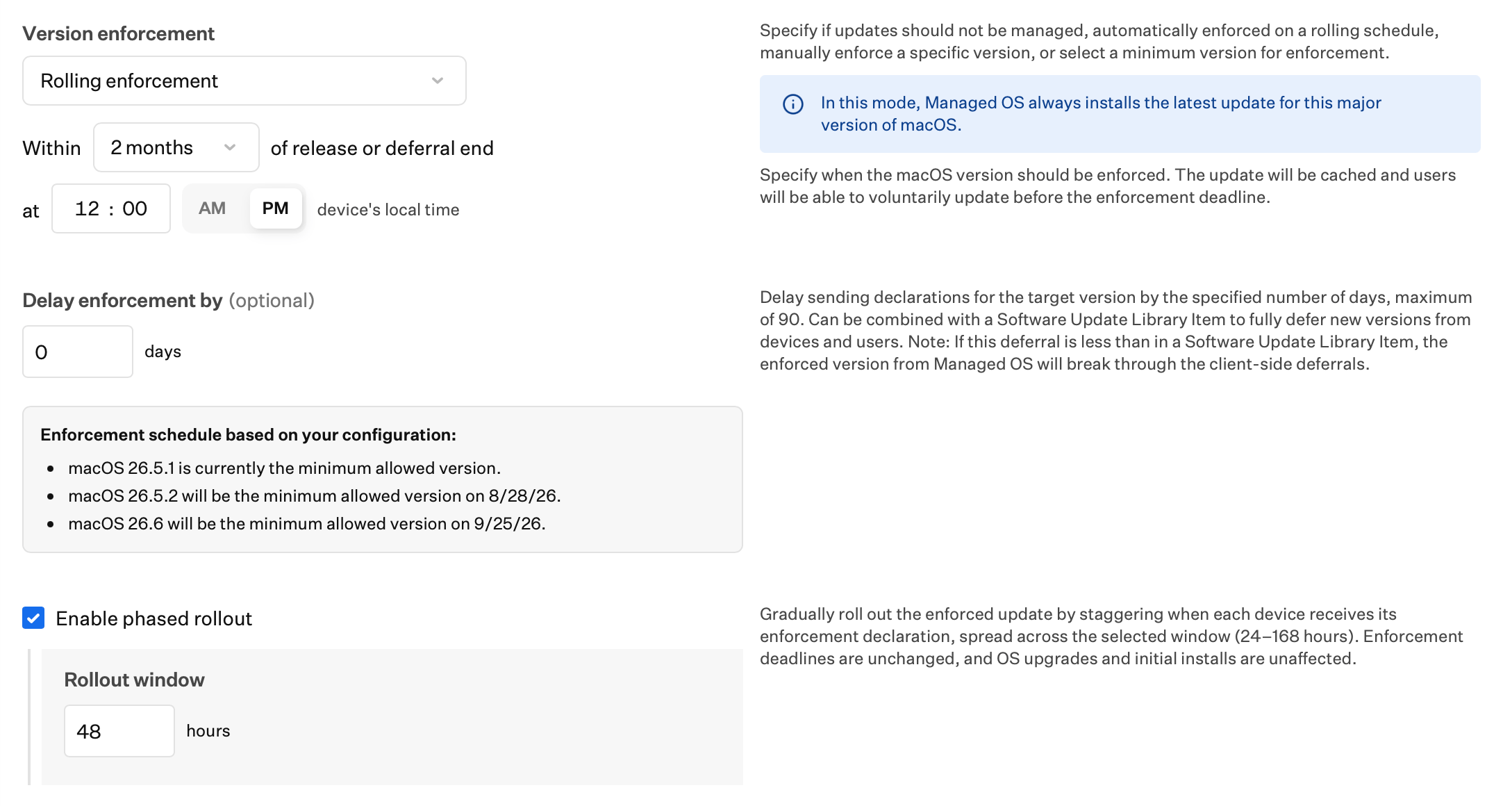 Managed OS for macOS Rolling enforcement Within and at settings