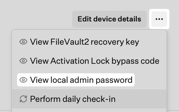 Device Action Menu with View local admin password selected
