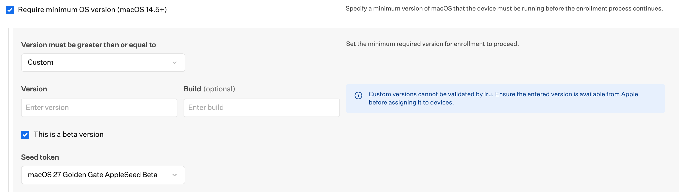 Require minimum OS version mit ausgewähltem Custom und Dies ist eine Betaversion sowie dem Menü Seed-Token