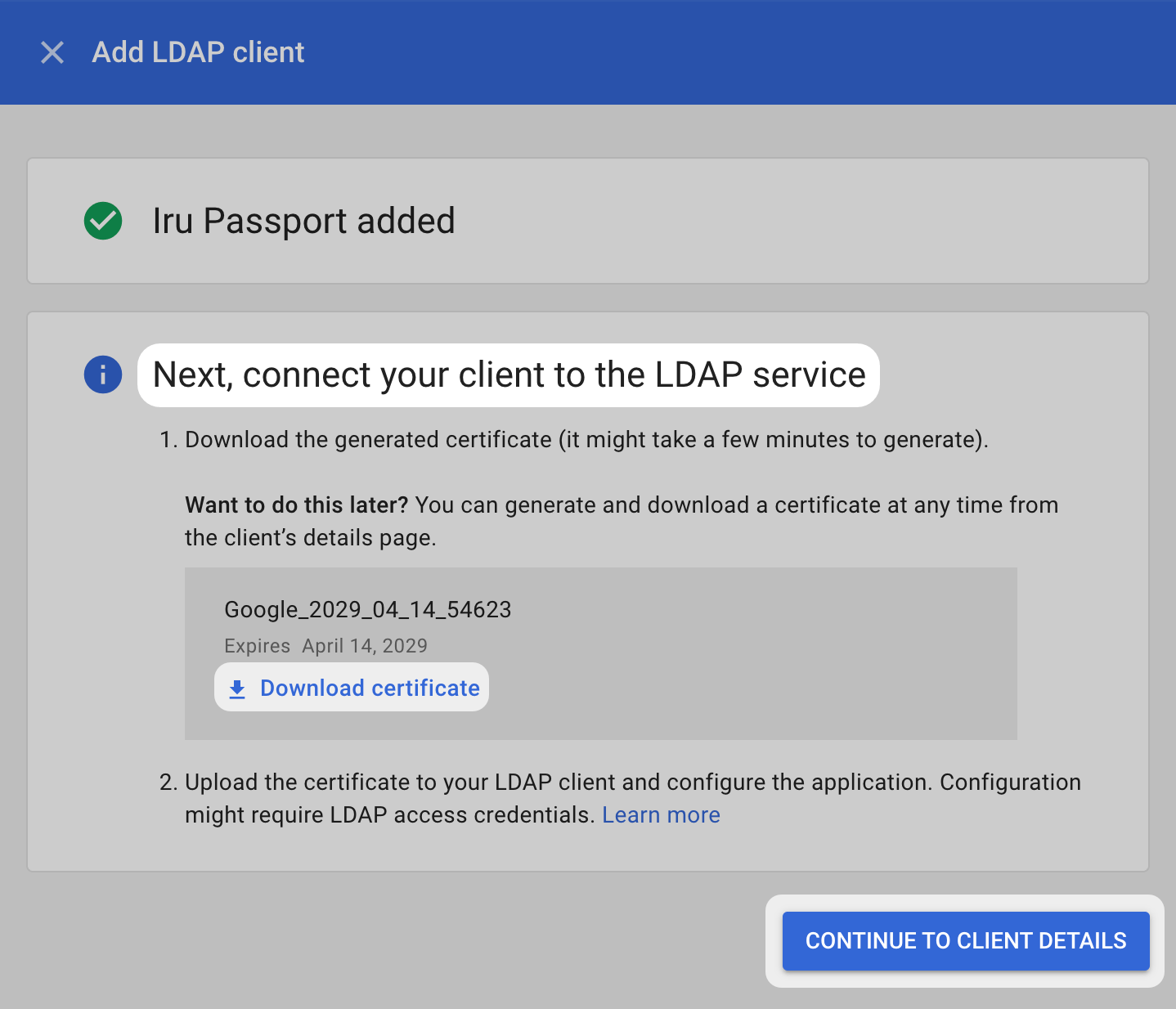 Google Workspace Add LDAP client success with Download certificate and CONTINUE TO CLIENT DETAILS