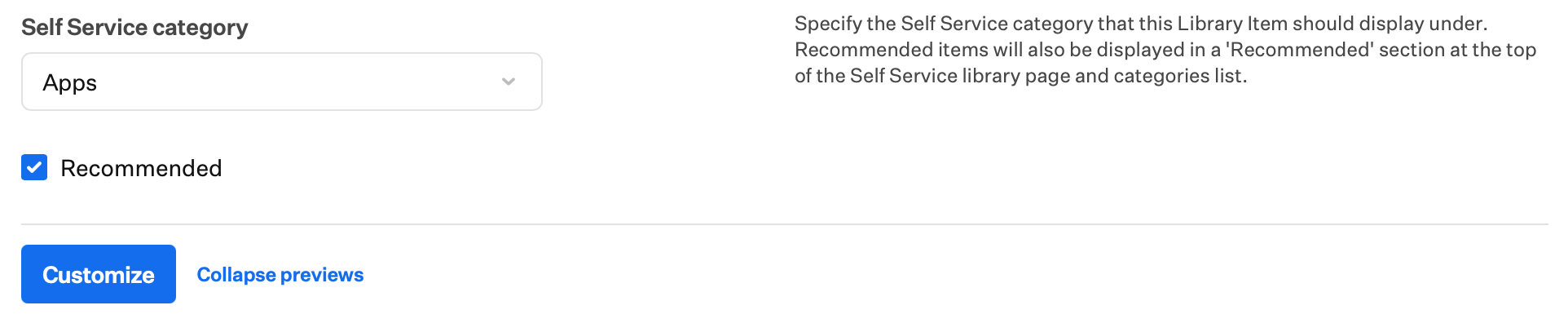 Self Service-Kategorie, Recommended und Customize für Managed OS für macOS