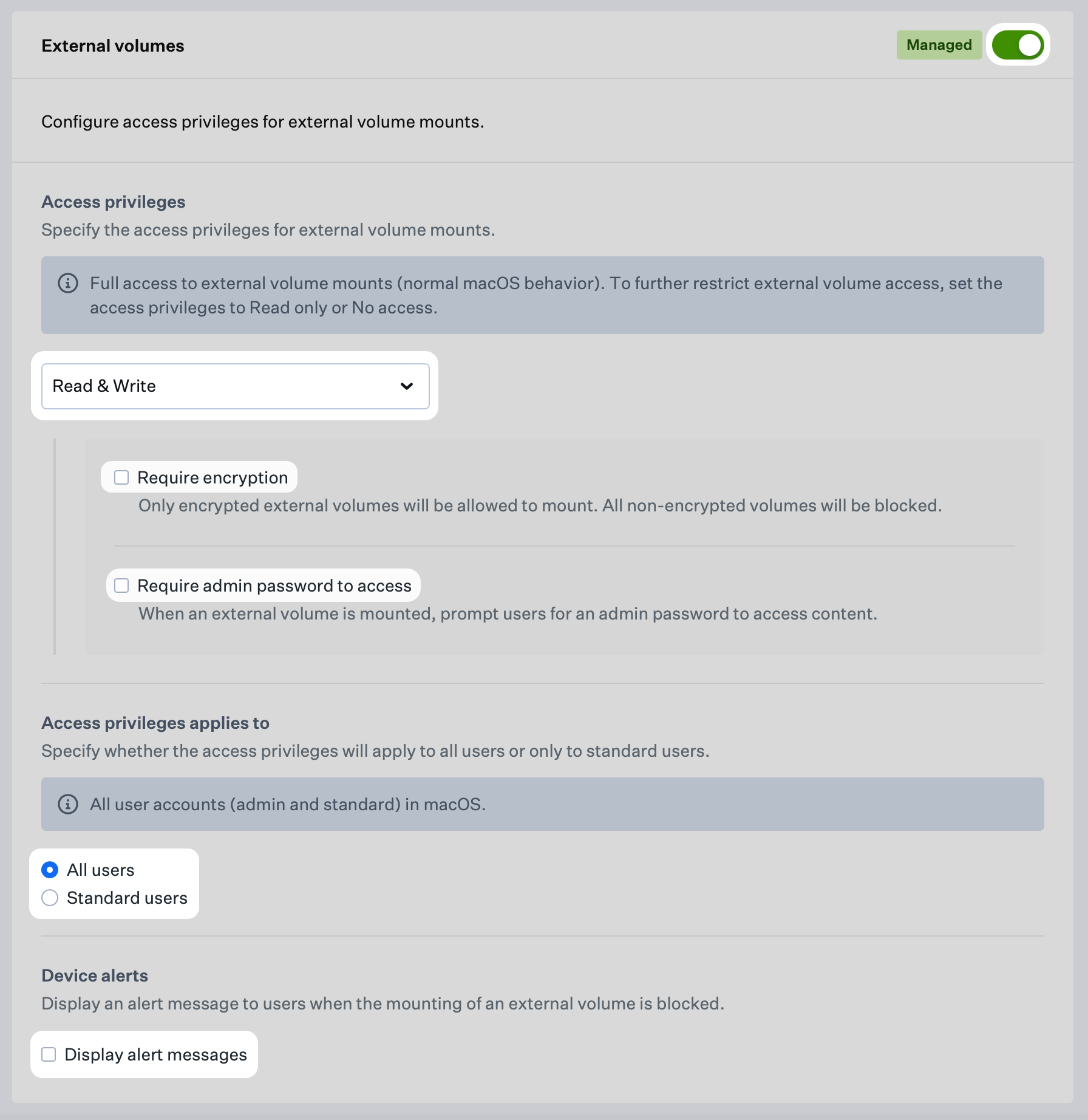 External volumes access privileges and alert messages configuration