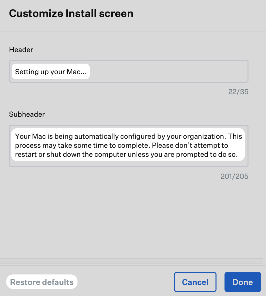 Customize Install screen with Header, Subheader, Restore defaults, and Done