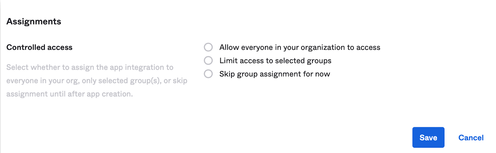 Okta app Assignments controlled access options