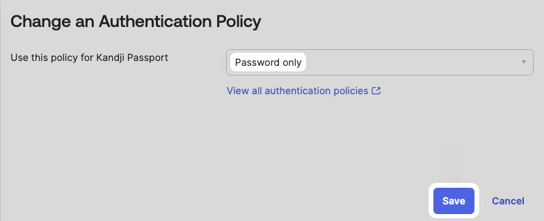 Okta Change Authentication Policy to Password only