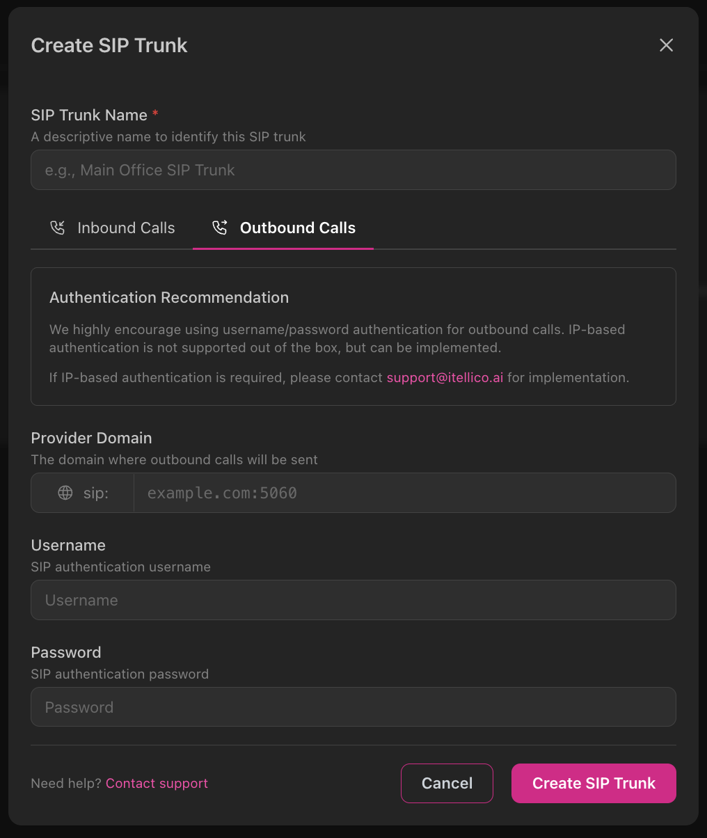 Create SIP Trunk dialog showing SIP Trunk Name field, Inbound Calls and Outbound Calls tabs with Outbound selected, Authentication Recommendation section, Provider Domain field with example.com:5060 placeholder, Username field for SIP authentication, Password field for SIP authentication, Contact support link, Cancel and Create SIP Trunk buttons