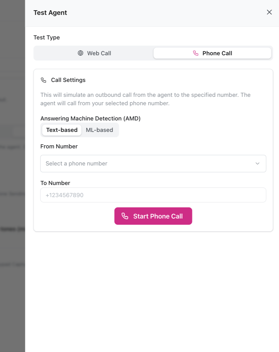 Dialog Test Agent che mostra scheda Phone Call selezionata, sezione Call Settings con opzioni Answering Machine Detection (AMD) incluse schede Text-based e ML-based, dropdown From Number per selezionare numero telefono, campo To Number con placeholder numero telefono e pulsante Start Phone Call