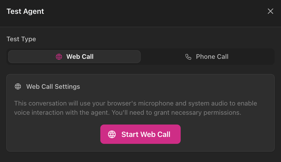 Test Agent dialog showing Test Type with Web Call and Phone Call tabs, Web Call Settings section with description about browser microphone and system audio permissions, and Start Web Call button