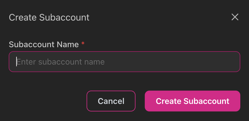 Create Subaccount dialog with subaccount name input field, Cancel and Create Subaccount buttons