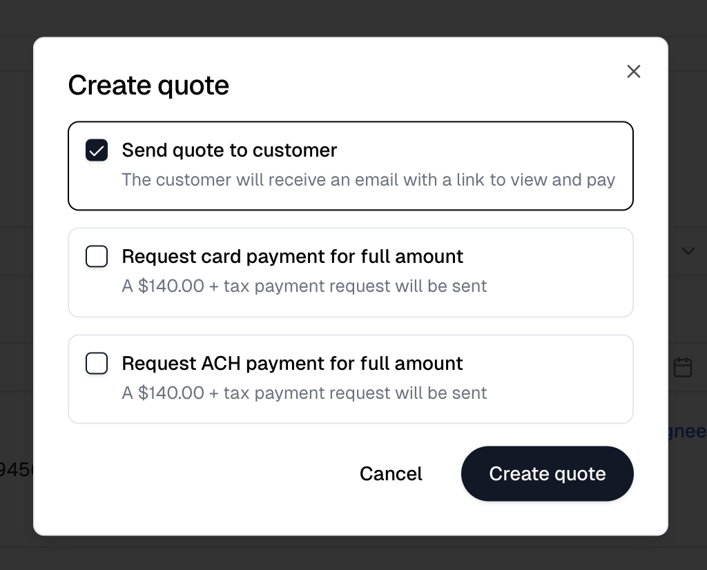 The Create quote dialog with Send quote to customer checked, and Request card payment for full amount and Request ACH payment for full amount unchecked