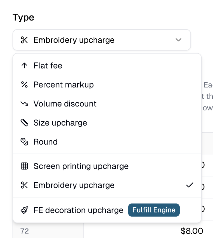 The rule type menu open, with price adjustments, then screen printing and embroidery upcharges, then FE decoration upcharge marked Fulfill Engine