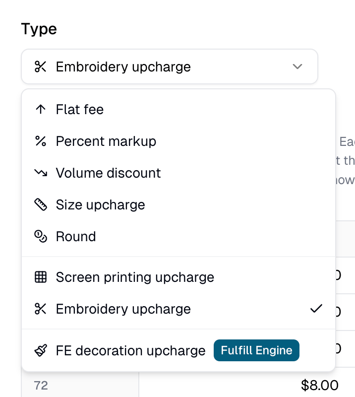 The rule type menu open, with price adjustments, then screen printing and embroidery upcharges, then FE decoration upcharge marked Fulfill Engine