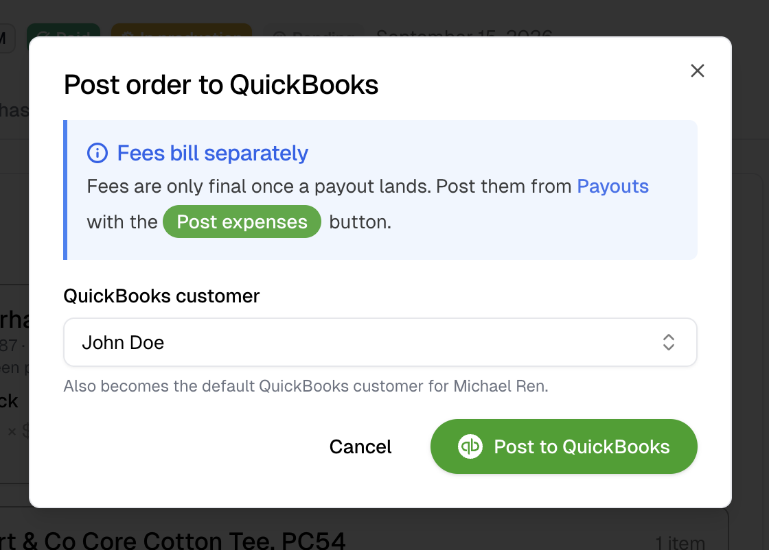The Post order to QuickBooks dialog with John Doe picked, noting it also becomes the default QuickBooks customer for Michael Ren