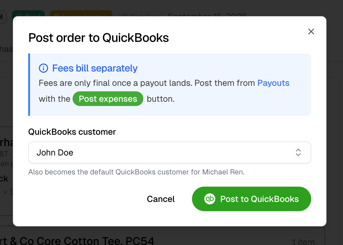 The Post order to QuickBooks dialog with John Doe picked, noting it also becomes the default QuickBooks customer for Michael Ren