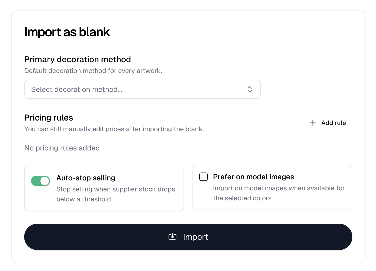 The Import as blank panel with its decoration method, pricing rules and the two toggles