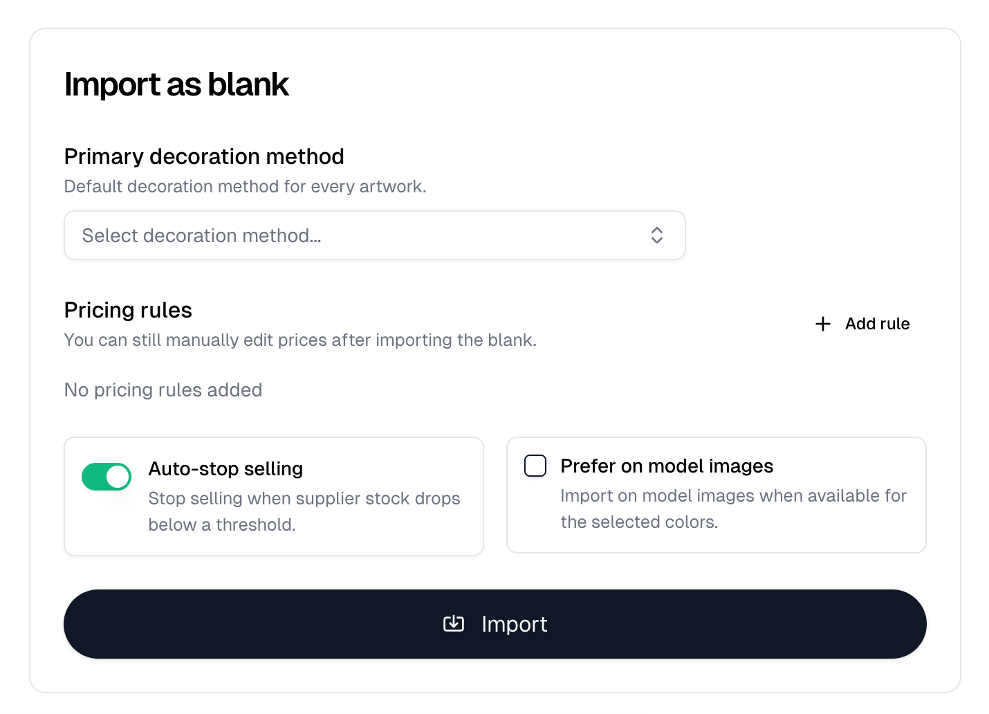 The Import as blank panel with its decoration method, pricing rules and the two toggles