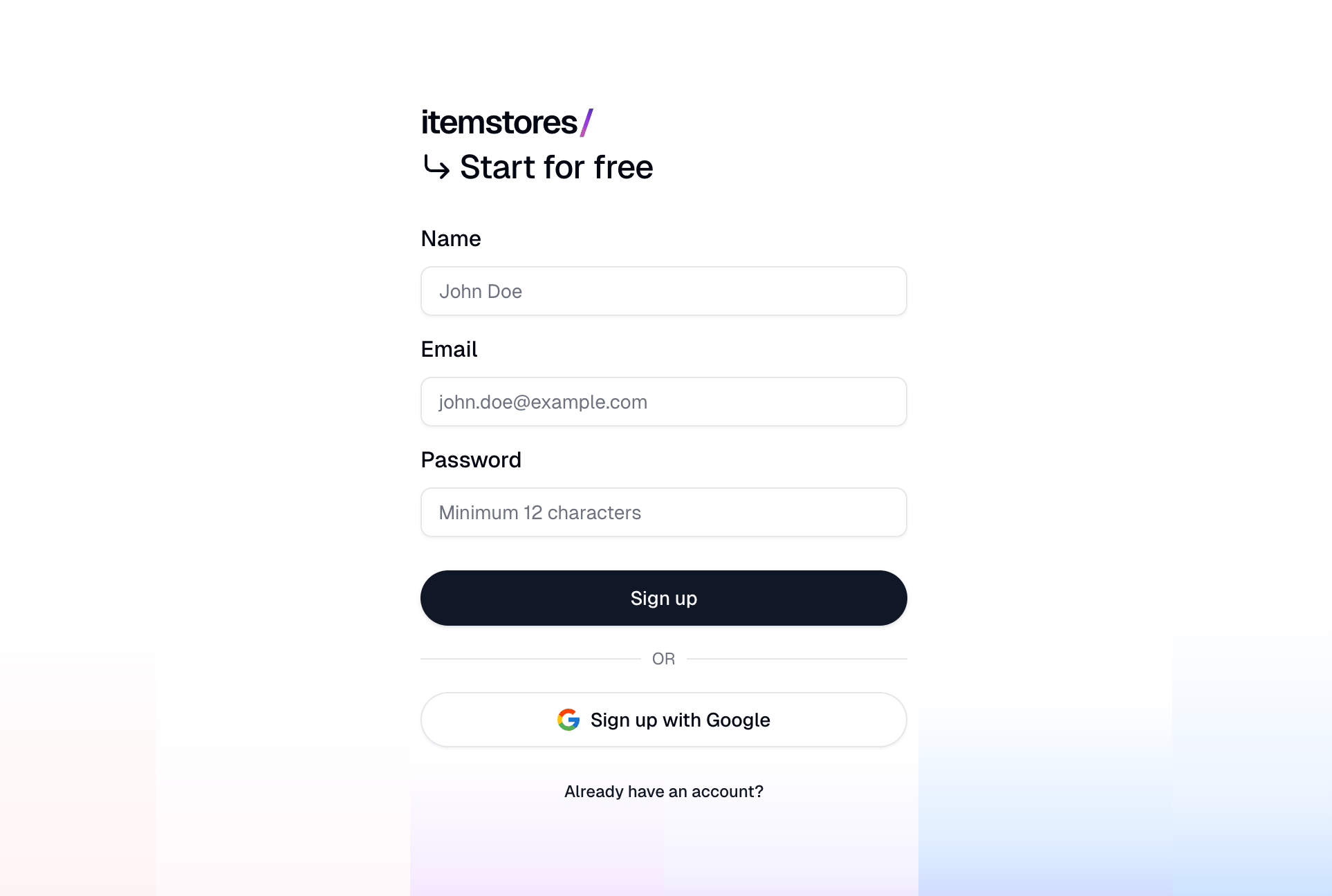 The Itemstores sign-up page with name, email and password fields above a Sign up with Google button