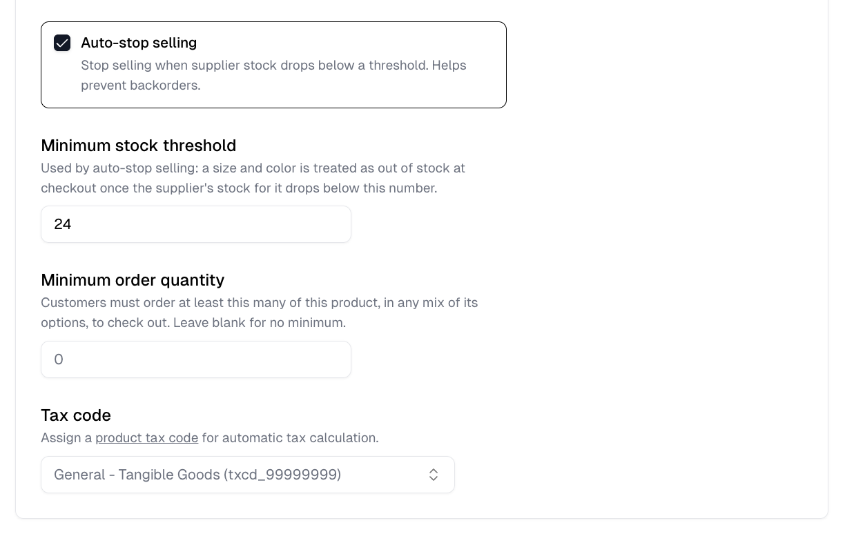 The Advanced tab with Auto-stop selling on, its Minimum stock threshold, the Minimum order quantity, and the Tax code picker
