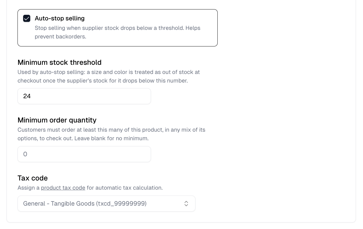 The Advanced tab with Auto-stop selling on, its Minimum stock threshold, the Minimum order quantity, and the Tax code picker