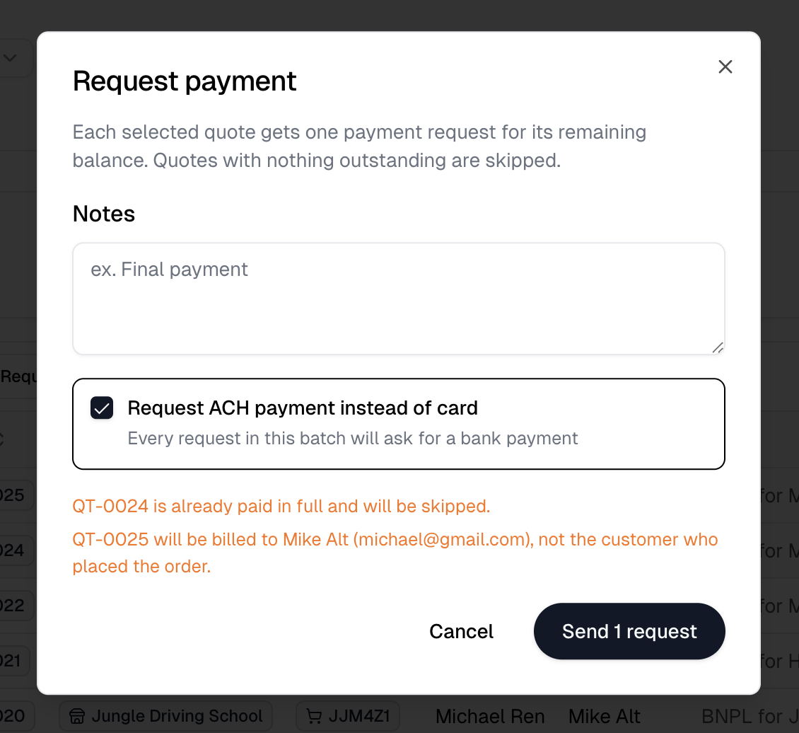 The Request payment dialog, with the ACH option checked and notes naming a skipped quote and a quote billed to someone other than the customer