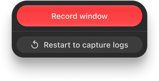 Record window overlay with the Restart to capture logs button