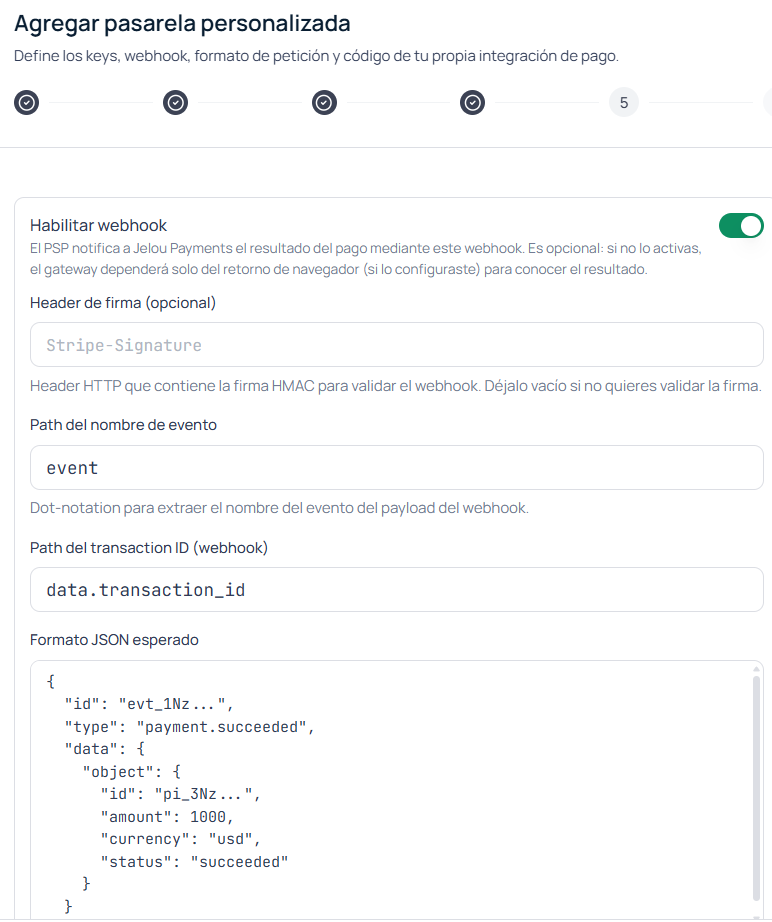 Paso Webhook del wizard de pasarela personalizada, con el header de firma, los paths del payload y el formato JSON esperado