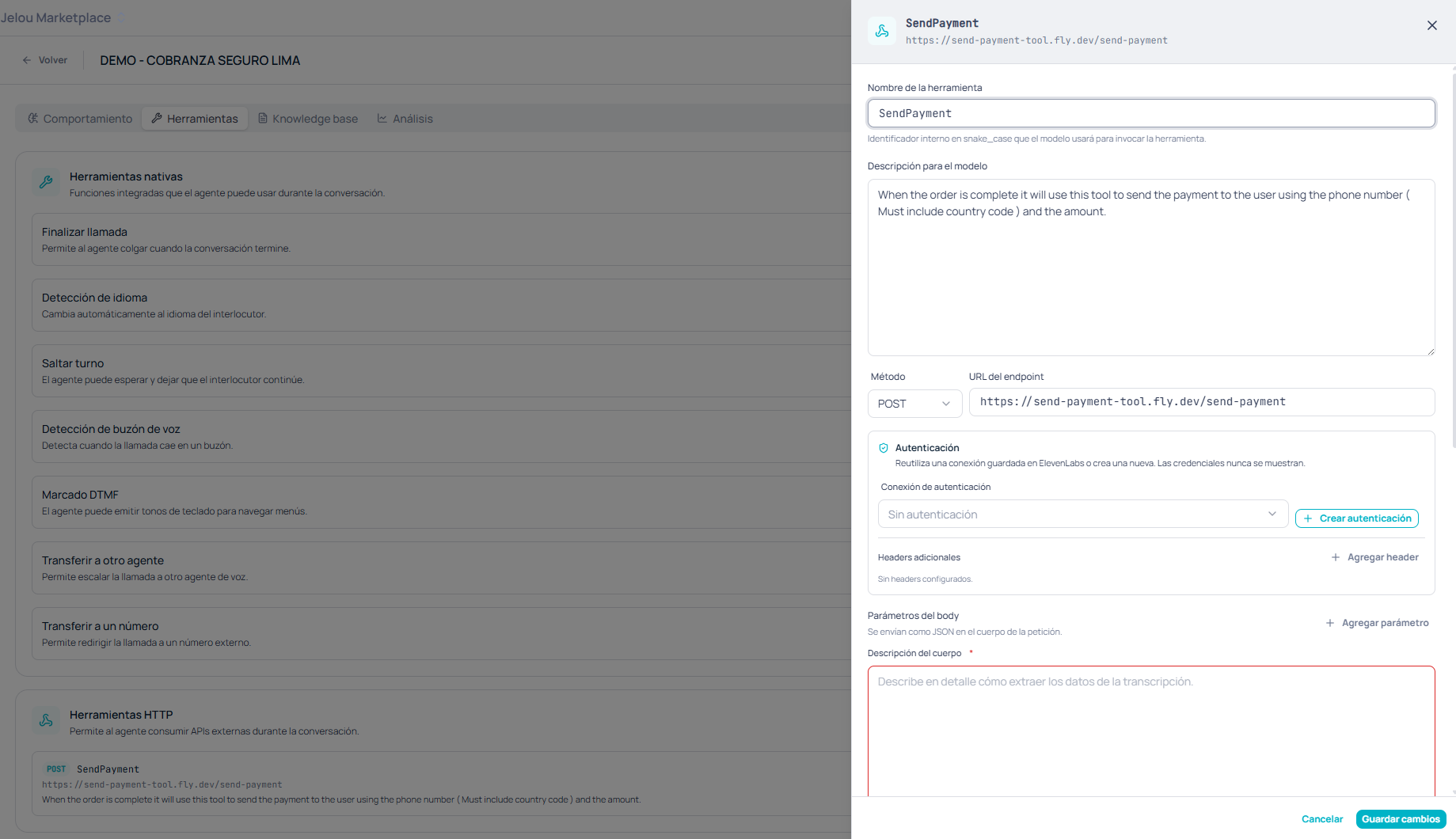 Panel lateral con el nombre de la herramienta, la descripción para el modelo, el método y la URL del endpoint, la sección de autenticación, los headers adicionales y los parámetros del body