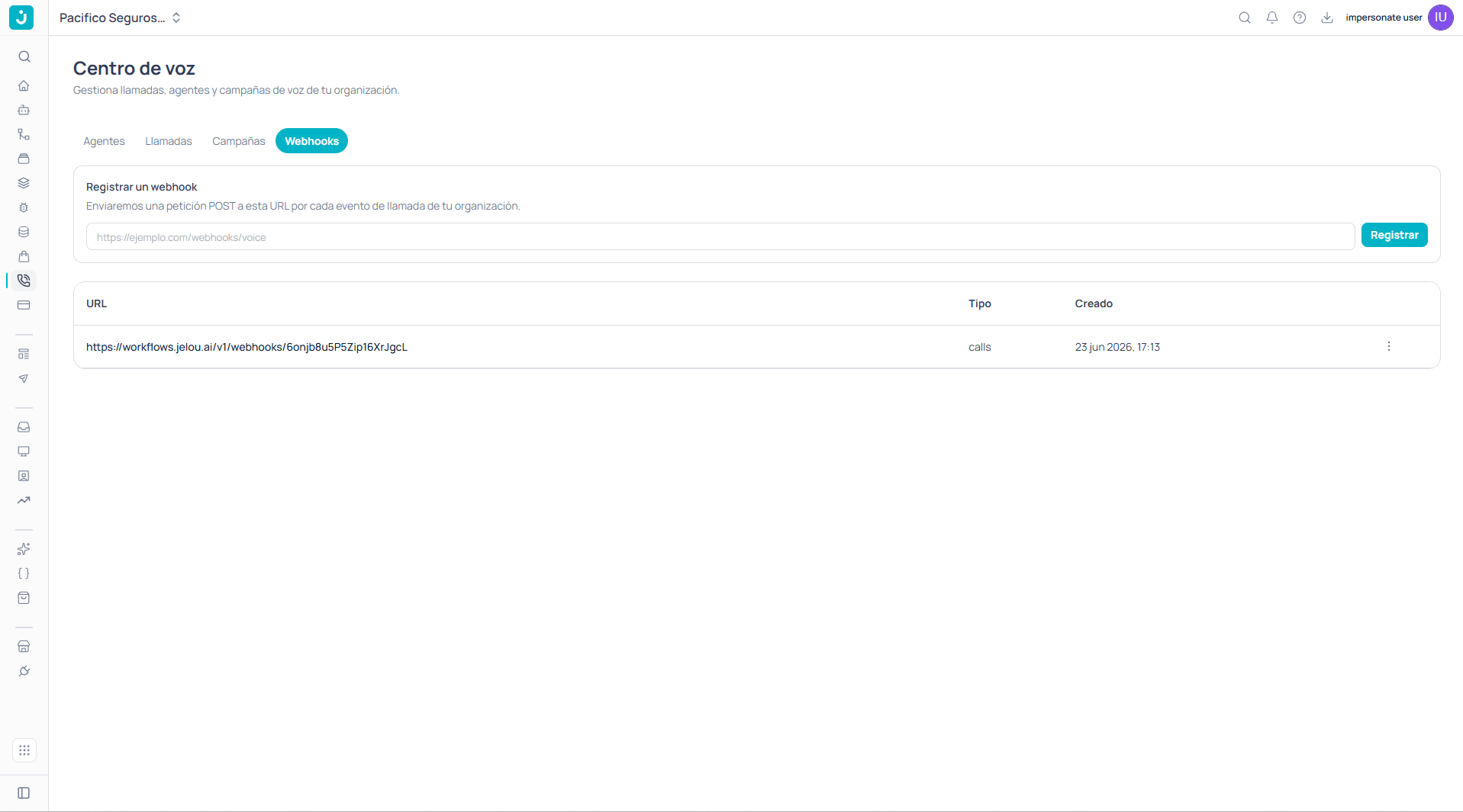 Sección Registrar un webhook con el campo de URL y el botón Registrar, y debajo la tabla de webhooks con su URL, tipo y fecha de creación
