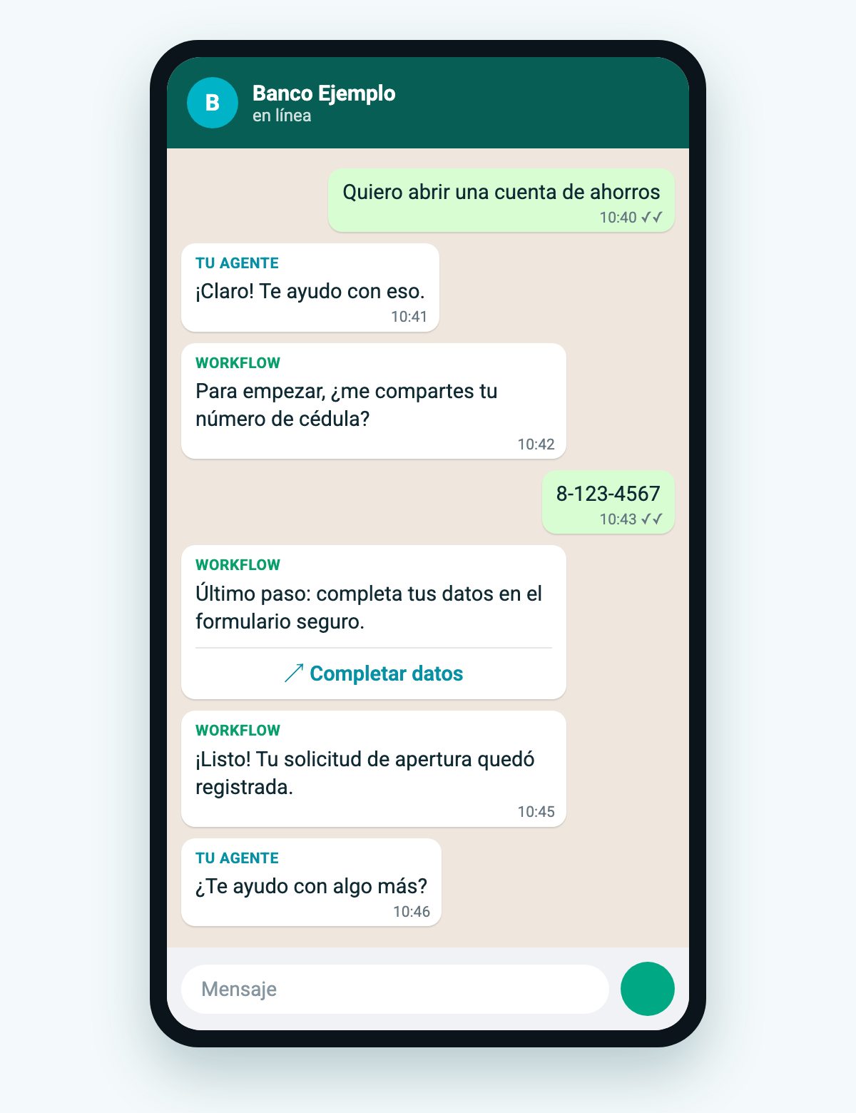 Conversación de WhatsApp de ejemplo: el cliente pide abrir una cuenta, el agente responde, el workflow pide la cédula y abre el formulario seguro, confirma la solicitud y el agente retoma la conversación