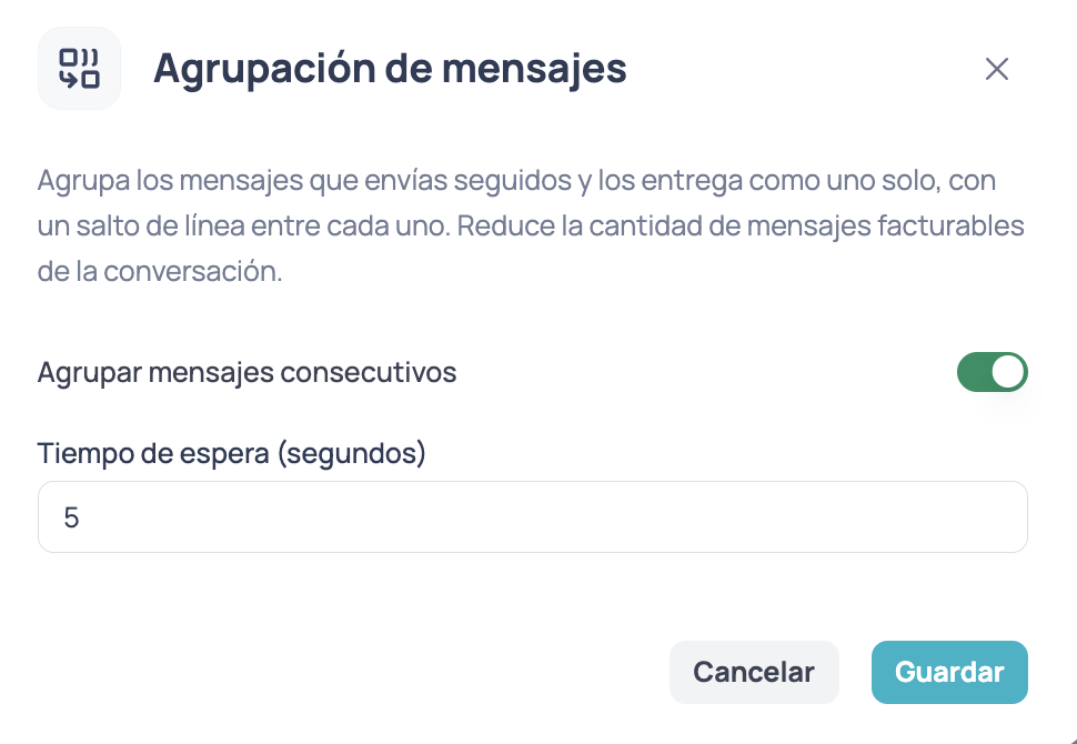 Ventana de Agrupación de mensajes con el switch Agrupar mensajes consecutivos activado y el campo Tiempo de espera en segundos con el valor 5