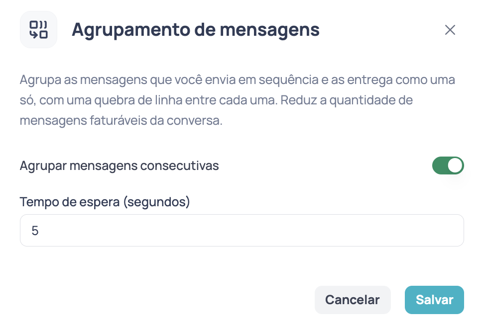 Janela de Agrupamento de mensagens com o switch Agrupar mensagens consecutivas ativado e o campo Tempo de espera em segundos com o valor 5
